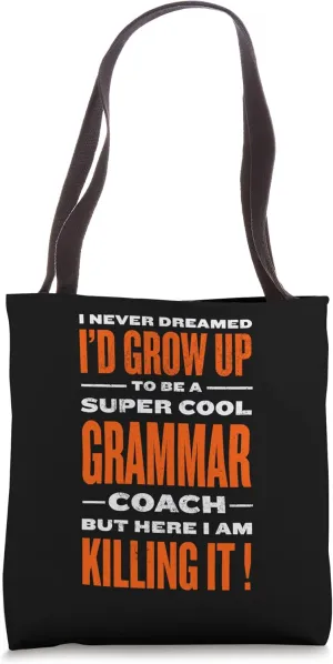 Cool Grammar Coach Funny English Teacher Humor Tote Bag