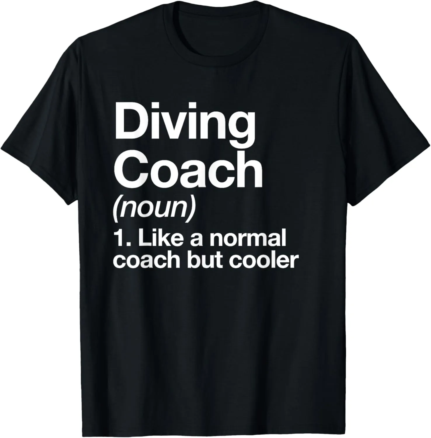 Diving Coach Definition Sports Funny Swim Instructor Trainer T-Shirt