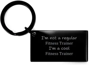 Fitness Trainer Keychain - Inspirational Quote Gifts for Birthday, Christmas, and Graduation - Im a Cool Fitness Trainer Showing Confidence and Hope