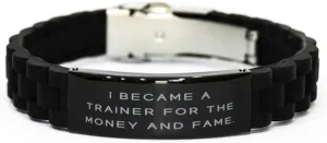 I Became a Trainer for The Money and Fame. Black Glidelock Clasp Bracelet, Trainer Engraved Bracelet, Cool for Trainer