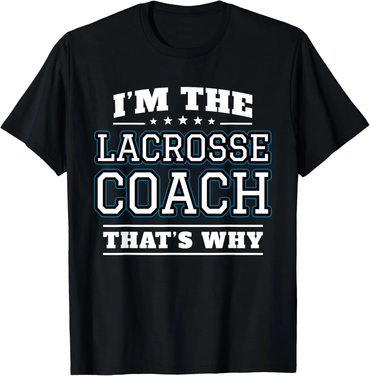 Lacrosse Coach Lacrosse Trainer Training Team T-Shirt