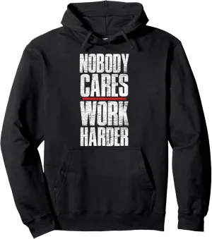 Nobody Cares Work Harder Personal Trainer Pullover Hoodie