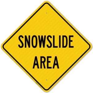 Sigo Signs, Snow Slide Area Sign, 24x24 Inches, 3M AEGP Reflective.063 Aluminum, Fade Resistant, Made in USA
