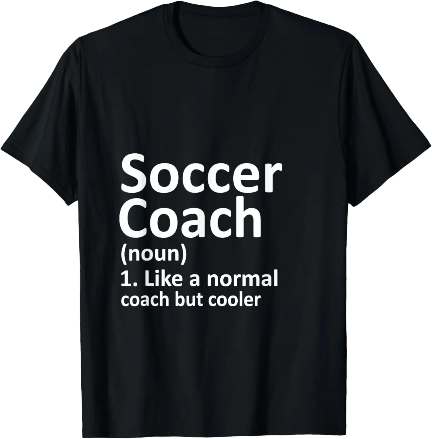 Soccer Coach Definition Instructor Soccer Trainer T-Shirt